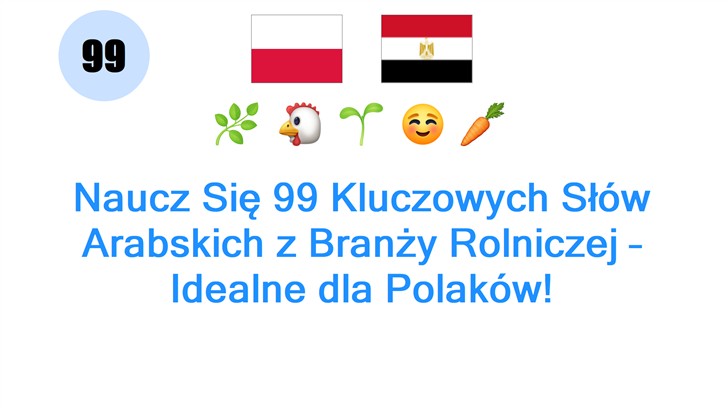 Naucz Się 99 Kluczowych Słów Arabskich z Branży Rolniczej – Idealne dla Polaków!